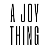 A JOY THING